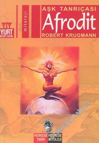 Aşk Tanrıçası Afrodit