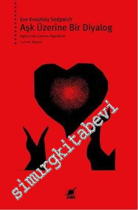Aşk Üzerine Bir Diyalog -
