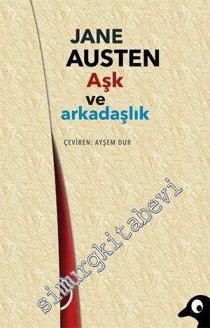 Aşk ve Arkadaşlık -