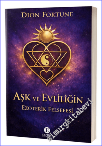 Aşk ve Evliliğin Ezoterik Felsefesi - 2026