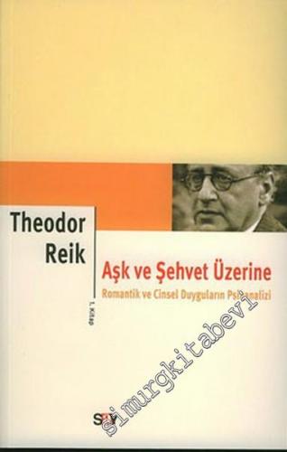 Aşk ve Şehvet Üzerine 2. Kitap: Cinslerin Duygusal Farklılıkları -        2009