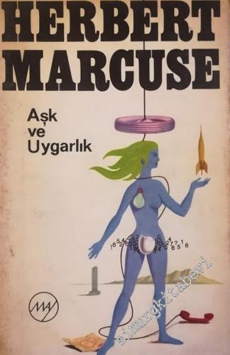 Aşk ve Uygarlık: Freud Üzerinde Felsefi Bir Araştırma - 1968