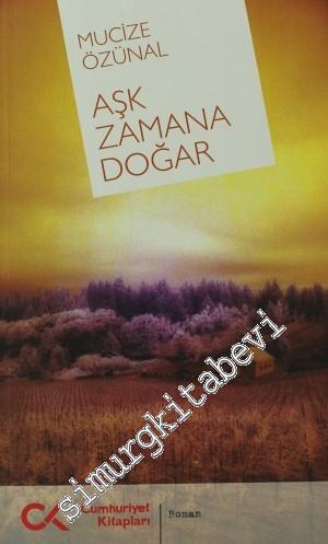 Aşk Zamana Doğar -