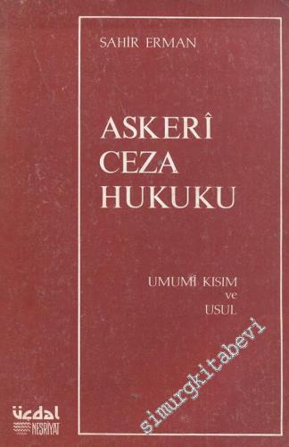 Askeri Ceza Hukuku: Umumi Kısım ve Usul -