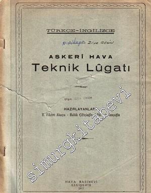 Askeri Hava Teknik Lugatı : Türkçe - İngilizce -