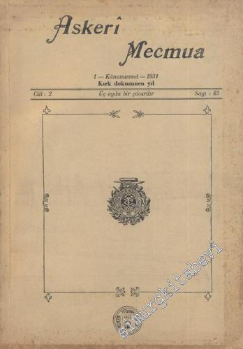 Askeri Mecmua - Cilt: 2, Sayı: 83, 1 Kanunuevvel 1931