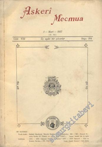 Askeri Mecmua - Cilt: 8 Sayı: 104, 1 Haziran 1937