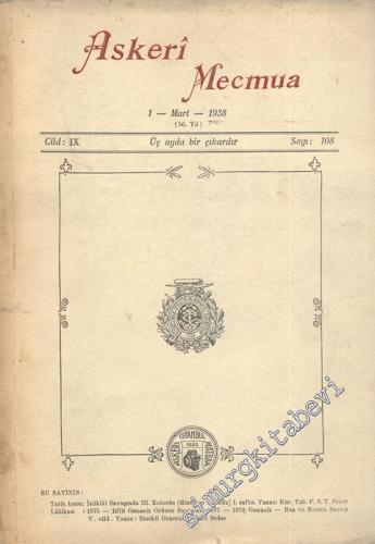 Askeri Mecmua  - Cilt: 9 Sayı: 108, 1 Mart 1938