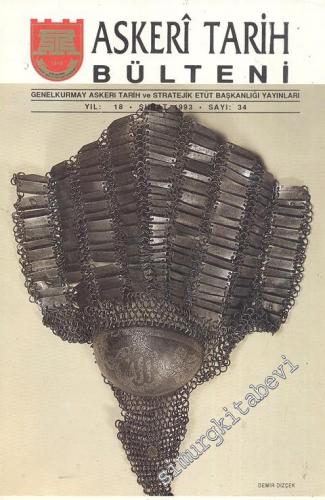 Askeri Tarih Bülteni Dergisi - Yıl: 18, Şubat 1993, Sayı: 34