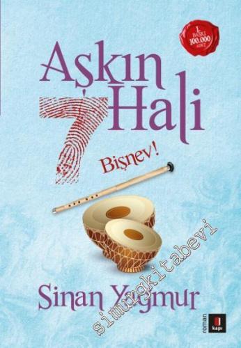 Aşkın 7 Hali - Bişnev ! -        2023