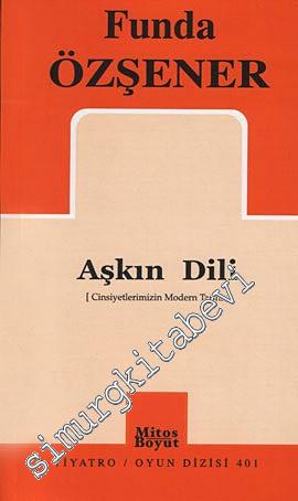 Aşkın Dili: Cinsiyetlerimizin Modern Tarihi