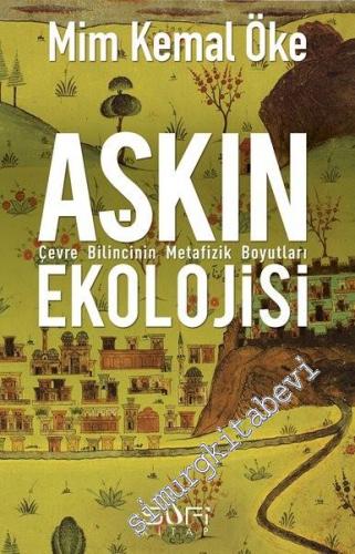 Aşkın Ekolojisi -