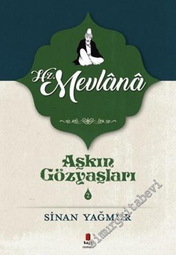 Aşkın Gözyaşları 2: Hz. Mevlana -        2025