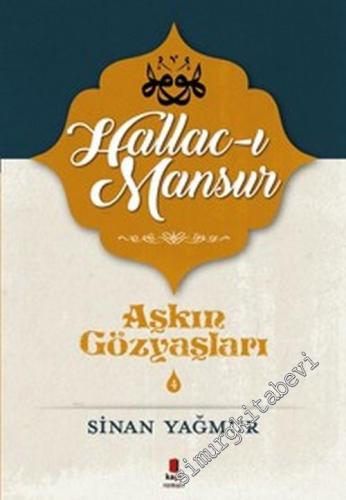 Aşkın Gözyaşları 4: Hallac-ı Mansur  -        2021