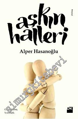 Aşkın Halleri -