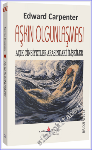 Aşkın Olgunlaşması : Açık Cinsiyetler Arasındaki İlişkiler