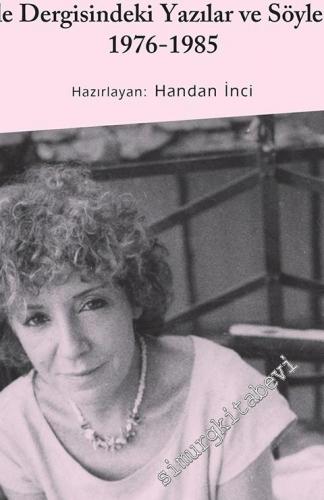 Aşkın Yıpranma Payı: Elele Dergisindeki Yazılar ve Söyleşiler 1976 - 1985 -