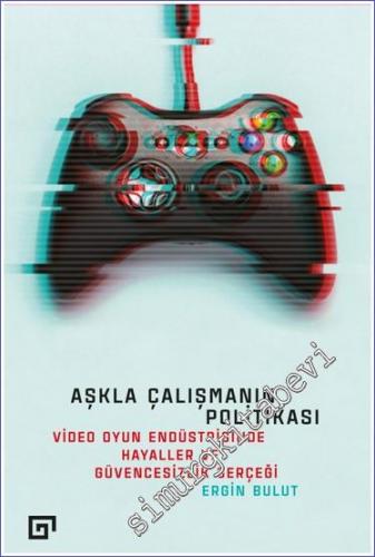 Aşkla Çalışmanın Politikası -        2022