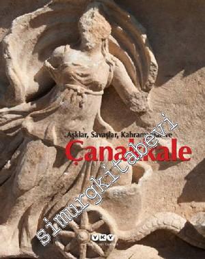 Aşklar Savaşlar Kahramanlar ve Çanakkale -