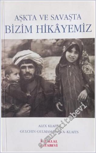 Aşkta ve Savaşta Bizim Hikayemiz -        2005