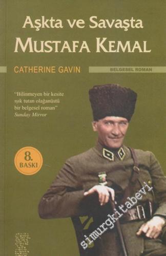 Aşkta ve Savaşta Mustafa Kemal -        2007
