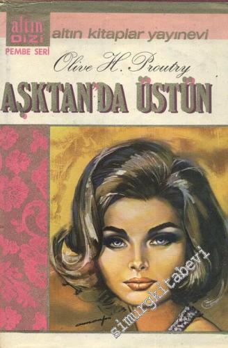 Aşktan da Üstün -
