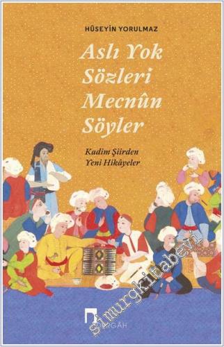Aslı Yok Sözleri Mecnun Söyler -        2025