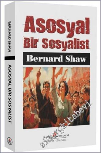Asosyal Bir Sosyalist - 2024