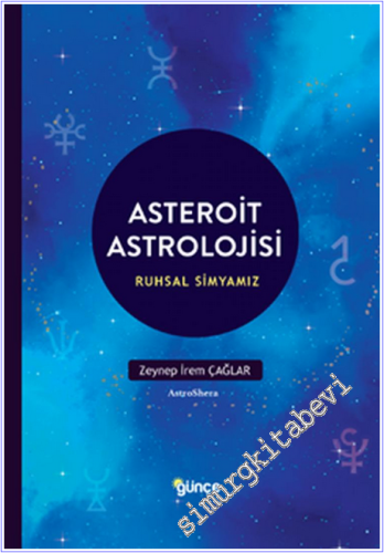 Asteroit Astrolojisi - Ruhların Simyası - 2026