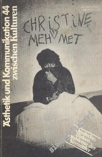 Asthetik Und Kommunikation: Beitrage zur Politischen Erziehung - Nr. 44, Juni 1981