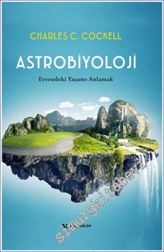 Astrobiyoloji: Evrendeki Yaşamı Anlamak - 2023