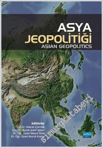 Asya Jeopolitiği - Asian Geopolitics - 2025