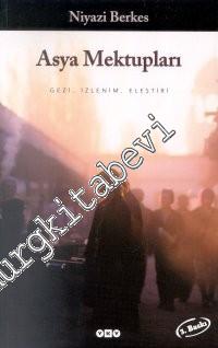 Asya Mektupları: Gezi İzlenim Eleştiri -        2001