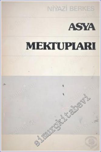 Asya Mektupları: Gezi İzlenimler Eleştiriler -        1976