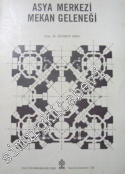 Asya Merkezi Mekan Geleneği -        1990