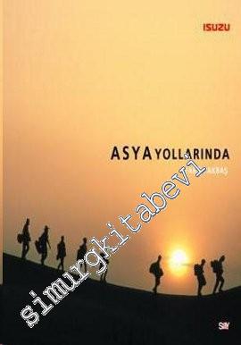 Asya Yollarında
