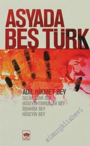 Asyada Beş Türk -        2012