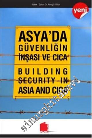 Asya'da Güvenliğin İnşası ve Cica -