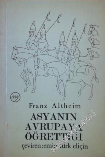 Asyanın Avrupaya Öğrettiği -        1967