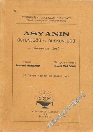 Asya'nın Üstünlüğü ve Düşkünlüğü ( Avrupanın İkbali ) -        1941