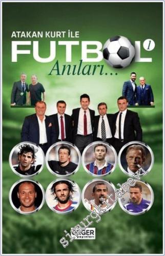 Atakan Kurt ile Futbol Anıları 1 -        2025