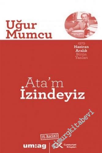 Atam İzindeyiz : 1979 Haziran - Aralık -        2020