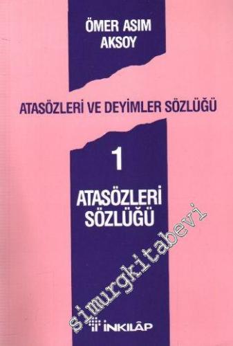 Atasözleri ve Deyimler Sözlüğü Cilt 1: Atasözleri Sözlüğü -        2022