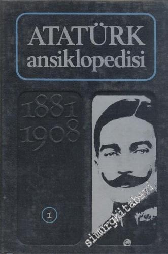 Atatürk Ansiklopedisi 2 Cilt - 1881 - 1908 / 1908 - 1909 TAKIM -