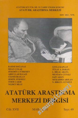 Atatürk Araştırma Merkezi Dergisi - 49  17    Mart