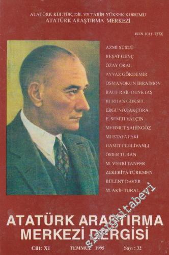 Atatürk Araştırma Merkezi Dergisi - Sayı: 32  11    Temmuz 1995