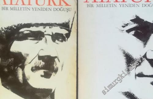 Atatürk: Bir Milletin Yeniden Doğuşu 2 Cilt TAKIM -        1966