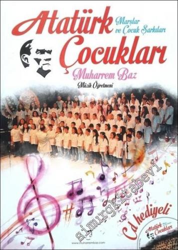 Atatürk Çocukları Marşlar ve Çocuk Şarkıları + 2 CD -
