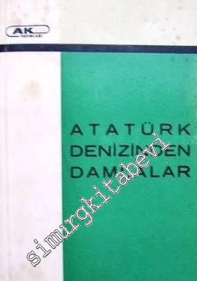 Atatürk Denizinden Damlalar -        1967