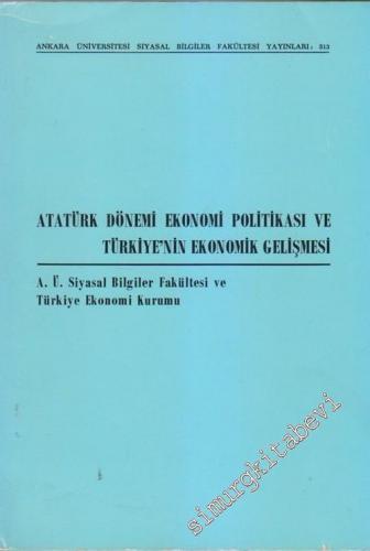 Atatürk Dönemi Ekonomi Politikası ve Türkiye'nin Ekonomik Gelişmesi -        1982